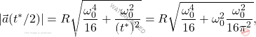 \begin{equation*} 	\vert\vec{a}(t^*/2)\vert=R\sqrt{\dfrac{\omega_0^4}{16}+\dfrac{\omega_0^2}{(t^*)^2}}=R\sqrt{\dfrac{\omega_0^4}{16}+\omega_0^2\dfrac{\omega_0^2}{16\pi^2}}, \end{equation*}