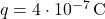 q=4\cdot 10^{-7}\,\text{C}