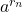 a^{r_n}