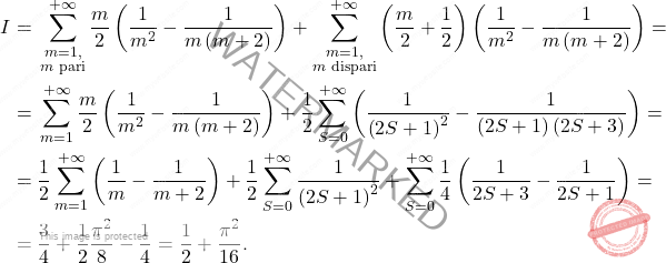 \[\begin{aligned} 		I = {} &\sum_{\substack{m=1,\\\text{$m$ pari}}}^{+\infty}\dfrac{m}{2}\left(\dfrac{1}{m^2}-\dfrac{1}{m\left(m+2\right)}\right)+\sum_{\substack{m=1,\\\text{$m$ dispari}}}^{+\infty}\left(\frac{m}{2}+\frac{1}{2}\right)\left(\dfrac{1}{m^2}-\dfrac{1}{m\left(m+2\right)}\right)=\\ 		={} & \sum_{m=1}^{+\infty}\dfrac{m}{2}\left(\dfrac{1}{m^2}-\dfrac{1}{m\left(m+2\right)}\right)+\dfrac{1}{2}\sum_{S=0}^{+\infty}\left(\dfrac{1}{\left(2S+1\right)^2}-\dfrac{1}{\left(2S+1\right)\left(2S+3\right)}\right)=\\ 		={} &\dfrac{1}{2}\sum_{m=1}^{+\infty}\left(\dfrac{1}{m}-\dfrac{1}{m+2}\right)+\dfrac{1}{2}\sum_{S=0}^{+\infty}\dfrac{1}{\left(2S+1\right)^2}+\sum_{S=0}^{+\infty}\dfrac{1}{4}\left(\dfrac{1}{2S+3}-\dfrac{1}{2S+1}\right)=\\ 		={} & \dfrac{3}{4}+\dfrac{1}{2}\dfrac{\pi^2}{8}-\dfrac{1}{4}=\dfrac{1}{2}+\dfrac{\pi^2}{16}. \end{aligned}\]