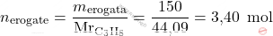 \[ n_{\text{erogate}} = \frac{m_{\text{erogata}}}{\text{Mr}_{\text{C}_3 \text{H}_8}} = \frac{150}{\text{44,09}} = \text{3,40 }\, \text{mol} \]