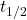 t_{1/2}