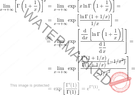 \[\begin{aligned} 		\lim_{x\to+\infty} \left[\Gamma\left(1+\frac{1}{x}\right)\right]^x = {} & 		\lim_{x\to+\infty} \exp\left[x\ln\Gamma\left(1+\frac{1}{x}\right)\right] = \nonumber \\ 		= {} & \lim_{x\to+\infty} \exp\left[\frac{\ln\Gamma\left(1+1/x\right)}{1/x}\right] = \nonumber \\ 		\overset{\text{(H)}}{=} {} &  \lim_{x\to+\infty}\exp\left[\frac{\displaystyle\frac{\,\mathrm{d}}{\,\mathrm{d}{x}}\left[\ln\Gamma\left(1+\frac{1}{x}\right)\right]} 		{\displaystyle\frac{\mathrm{d}}{\mathrm{d}}\frac{1}{x}}\right] = \nonumber \\ 		= {} & \lim_{x\to+\infty}\exp\left[\frac{\displaystyle\frac{\Gamma'(1+1/x)}{\Gamma(1+1/x)}\cancel{\left(-1/x^2\right)}}{\displaystyle \cancel{-1/x^2}}\right] = \nonumber \\ 		= {} & \exp\left[\frac{\Gamma'(1)}{\Gamma(1)}\right] = e^{\Gamma'(1)}. 	\end{aligned}\]