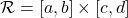 \mathcal R = [a, b] \times [c, d]