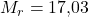 M_r = \text{17,03 }