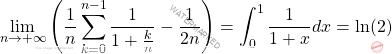 \[\lim_{n \to +\infty}\left(\frac{1}{n}\sum_{k=0}^{n-1}\frac{1}{1+\frac{k}{n}}-\frac{1}{2n}\right)=\int_0^1 \frac{1}{1+x}dx=\ln(2)\]
