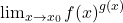 \lim_{x \to x_0}{f(x)}^{g(x)}