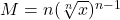M=n(\sqrt[n]{x})^{n-1}