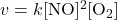v = k [\text{NO}]^2 [\text{O}_2]