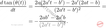 \begin{equation*} \begin{aligned}     \dfrac{d\tan{(\theta(t))}}{dt}&=\dfrac{2a(2a't-b')-2a'(2at-b)}{(2a't-b')^2}=\\     &=-\dfrac{2ab'-2a'b}{(2a't-b')^2}. \end{aligned}     \end{equation*}