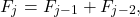 \begin{equation*} 		F_j=F_{j-1}+F_{j-2}, 	\end{equation*}