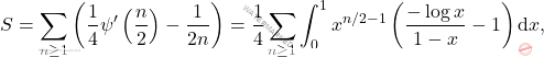 \[S=\sum_{n\geq 1}\left(\frac{1}{4}\psi'\left(\dfrac{n}{2}\right)-\frac{1}{2n}\right)=\frac{1}{4}\sum_{n\geq 1}\int_{0}^{1} x^{n/2-1}\left(\frac{-\log x}{1-x}-1\right)\mathrm{d}x,\]