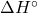 \Delta H^\circ