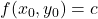 f(x_0,y_0) = c