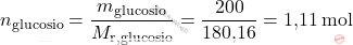 \[ n_{\text{glucosio}} = \frac{m_{\text{glucosio}}}{M_{\text{r}, \text{glucosio}}} = \frac{200}{\text{180,16}} = \text{1,11} \, \text{mol} \]