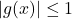 \left | g(x)\right | \leq 1