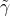 \tilde{\gamma}