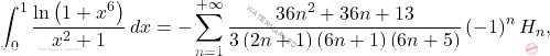 \begin{equation*} 			\int_{0}^{1}\dfrac{\ln\left(1+x^6\right)}{x^2+1}\,dx=-\sum_{n=1}^{+\infty}\dfrac{36n^2+36n+13}{3\left(2n+1\right)\left(6n+1\right)\left(6n+5\right)}\left(-1\right)^nH_n, 		\end{equation*}