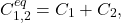 \begin{equation*} 	C_{1,2}^{eq}=C_1+C_2, \end{equation*}