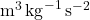 \textnormal{m}^3\,\textnormal{kg}^{-1}\,\textnormal{s}^{-2}