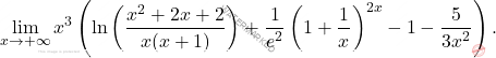 \[ \lim_{x \to +\infty} x^3 \left( \ln \left( \dfrac{x^2 + 2x + 2}{x(x+1)} \right) + \dfrac{1}{e^2} \left( 1 + \dfrac{1}{x} \right)^{2x} - 1 - \dfrac{5}{3x^2} \right). \]