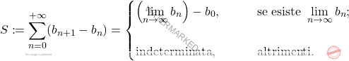 \begin{equation*} 					S\coloneqq \sum_{n=0}^{+\infty}(b_{n+1}-b_n)= 					\begin{cases} 							\left( \lim\limits_{n \rightarrow \infty}b_n \right)-b_0, \qquad &  							\mbox{se esiste } \lim\limits_{n \rightarrow \infty}b_n; \\\\ 						{\rm indeterminata}, \qquad & \mbox{altrimenti}. 					\end{cases} 			\end{equation*}