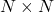 N\times N