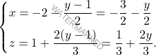 \[\begin{cases} 	x = -2 - \dfrac{y-1}{2}=-\dfrac{3}{2}-\dfrac{y}{2} \\[7pt] 	z = 1 + \dfrac{2(y-1)}{3}= \dfrac{1}{3} + \dfrac{2y}{3}. 	\end{cases}\]