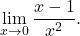 \begin{equation*} \lim_{x \to 0} \frac{x-1}{x^2}. \end{equation*}