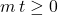 m\,t\geq 0