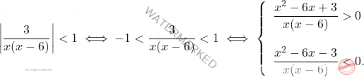 \[\left|\frac{3}{x(x-6)}\right|<1\iff -1<\frac{3}{x(x-6)}<1\iff \left\{\begin{array}{l} 		\displaystyle\frac{x^2-6x+3}{x(x-6)}>0\\ \\ \displaystyle\frac{x^2-6x-3}{x(x-6)}<0. 	\end{array}\right.\]