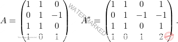 \[A = \begin{pmatrix} 	1 & 1 & 0 \\ 	0 & 1 & -1 \\ 	1 & 1 & 0 \\ 	1 & 0 & 1 	\end{pmatrix} 	\quad 	A^* = \begin{pmatrix} 	1 & 1 & 0 & 1 \\ 	0 & 1 & -1 & -1 \\ 		1 & 1 & 0&1 \\ 	1 & 0 & 1 & 2 	\end{pmatrix}.\]