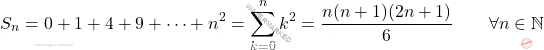 \begin{equation*} 		S_n=0+1+4+9+\dots+n^2=\sum_{k=0}^{n}k^2=\frac{n(n+1)(2n+1)}{6}\qquad\forall n\in\mathbb{N} 	\end{equation*}