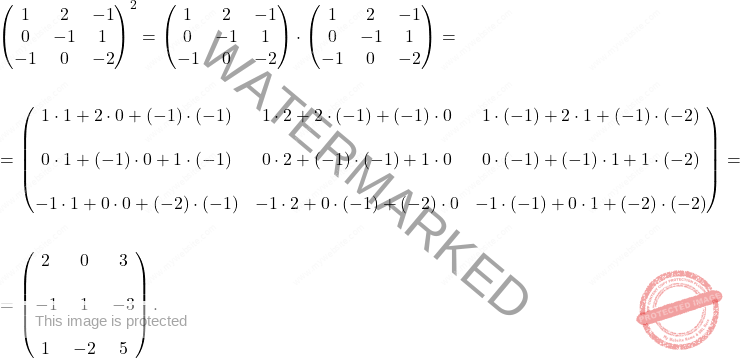 \[\begin{aligned} 			&\begin{pmatrix} 1&2&-1\\ 0&-1&1\\ -1&0&-2 \end{pmatrix}^2  = 		\begin{pmatrix} 1&2&-1\\ 0&-1&1\\ -1&0&-2 \end{pmatrix} \cdot 		\begin{pmatrix} 1&2&-1\\ 0&-1&1\\ -1&0&-2 \end{pmatrix}= \\\\  &= \begin{pmatrix} 1 \cdot 1 + 2 \cdot 0 + (-1)  \cdot (-1) &   1 \cdot 2 + 2 \cdot (-1) + (-1) \cdot 0  &   1 \cdot (-1) + 2 \cdot 1 + (-1)  \cdot (-2)  \\\\ 0 \cdot 1 + (-1) \cdot 0 + 1  \cdot (-1) &   0 \cdot 2 + (-1) \cdot (-1) + 1 \cdot 0  &  0 \cdot (-1) + (-1) \cdot 1 + 1 \cdot (-2)  \\\\ -1 \cdot 1 + 0 \cdot 0 + (-2) \cdot(-1) &  -1 \cdot 2 + 0 \cdot (-1) + (-2) \cdot 0 &  -1 \cdot (-1) + 0 \cdot 1 + (-2) \cdot (-2)  \end{pmatrix} = \\\\ & = \begin{pmatrix} 2 & 0  & 3  \\\\ -1 & 1  & -3  \\\\ 1 & -2 & 5  \end{pmatrix}. \end{aligned}\]