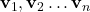 \mathbf v_1, \mathbf v_2\dots \mathbf v_n
