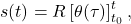 \[ 	s(t) = R \left[ \theta(\tau) \right]_{t_0}^{t}, 	\]