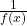 \frac{1}{f(x)}