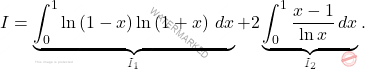 \[I=\underbrace{\int_{0}^{1}\ln \left(1-x\right)\ln\left(1+x\right)\,dx}_{I_1}+2\underbrace{\int_{0}^{1}\dfrac{x-1}{\ln x}\,dx}_{I_2}.\]