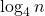 \log_4 n