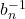 b_n^{-1}