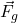 \vec{F}_g