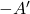 -A'
