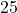 \text{25}