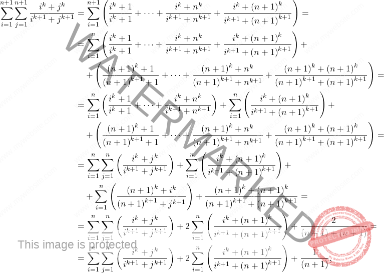 \[\begin{aligned} 		\sum_{i=1}^{n+1}\sum_{j=1}^{n+1}\dfrac{i^k+j^k}{i^{k+1}+j^{k+1}} 		&= 		\sum_{i=1}^{n+1}\left(\dfrac{i^k+1}{i^k+1}+\dots+\dfrac{i^k+n^k}{i^{k+1}+n^{k+1}}+\dfrac{i^k+\left(n+1\right)^k}{i^{k+1}+\left(n+1\right)^{k+1}}\right)=\\ 		&=\sum_{i=1}^{n}\left(\dfrac{i^k+1}{i^k+1}+\dots+\dfrac{i^k+n^k}{i^{k+1}+n^{k+1}}+\dfrac{i^k+\left(n+1\right)^k}{i^{k+1}+\left(n+1\right)^{k+1}}\right)+\\ 		&\quad 		+\left(\dfrac{\left(n+1\right)^k+1}{\left(n+1\right)^{k+1}+1}+\dots+\dfrac{\left(n+1\right)^k+n^k}{\left(n+1\right)^{k+1}+n^{k+1}}+\dfrac{\left(n+1\right)^k+\left(n+1\right)^k}{\left(n+1\right)^{k+1}+\left(n+1\right)^{k+1}}\right)=\\ 		&=\sum_{i=1}^{n}\left(\dfrac{i^k+1}{i^k+1}+\dots+\dfrac{i^k+n^k}{i^{k+1}+n^{k+1}}\right)+\sum_{i=1}^{n}\left(\dfrac{i^k+\left(n+1\right)^k}{i^{k+1}+\left(n+1\right)^{k+1}}\right)+\\ 		&\quad+ 		\left(\dfrac{\left(n+1\right)^k+1}{\left(n+1\right)^{k+1}+1}+\dots+\dfrac{\left(n+1\right)^k+n^k}{\left(n+1\right)^{k+1}+n^{k+1}}+\dfrac{\left(n+1\right)^k+\left(n+1\right)^k}{\left(n+1\right)^{k+1}+\left(n+1\right)^{k+1}}\right)=\\ 		&=\sum_{i=1}^{n}\sum_{j=1}^{n}\left(\dfrac{i^k+j^k}{i^{k+1}+j^{k+1}}\right)+\sum_{i=1}^{n}\left(\dfrac{i^k+\left(n+1\right)^k}{i^{k+1}+\left(n+1\right)^{k+1}}\right)+ 		\\ 		&\quad+ 		\sum_{i=1}^{n}\left(\dfrac{\left(n+1\right)^k+i^k}{\left(n+1\right)^{k+1}+j^{k+1}}\right)+\dfrac{\left(n+1\right)^k+\left(n+1\right)^k}{\left(n+1\right)^{k+1}+\left(n+1\right)^{k+1}}=\\ 		&=\sum_{i=1}^{n}\sum_{j=1}^{n}\left(\dfrac{i^k+j^k}{i^{k+1}+j^{k+1}}\right)+2\sum_{i=1}^{n}\left(\dfrac{i^k+\left(n+1\right)^k}{i^{k+1}+\left(n+1\right)^{k+1}}\right)+\dfrac{2}{\left(n+1\right)+\left(n+1\right)}=\\ 		&=\sum_{i=1}^{n}\sum_{j=1}^{n}\left(\dfrac{i^k+j^k}{i^{k+1}+j^{k+1}}\right)+2\sum_{i=1}^{n}\left(\dfrac{i^k+\left(n+1\right)^k}{i^{k+1}+\left(n+1\right)^{k+1}}\right)+\dfrac{1}{\left(n+1\right)}, 	\end{aligned}\]