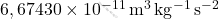 6,67430 \times 10^{-11} \, \mathrm{m^3 \, kg^{-1} \, s^{-2}}
