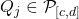 Q_{j} \in \mathcal P_{[c,d]}