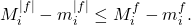 \begin{equation*}  M_{i}^{\vert f \vert}-m_{i}^{\vert f \vert} \leq M_{i}^f-m_{i}^f . \end{equation*}