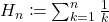 H_n \coloneqq \sum_{k=1}^n \frac{1}{k}