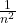 \frac{1}{n^2}