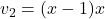 v_2=(x-1)x